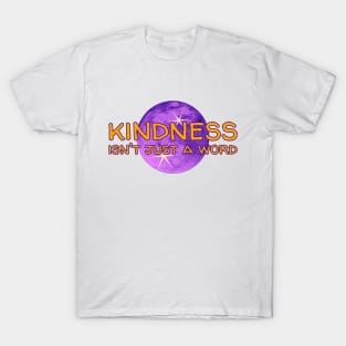 Be kind. Kindness, positive, inspirational, quote T-Shirt